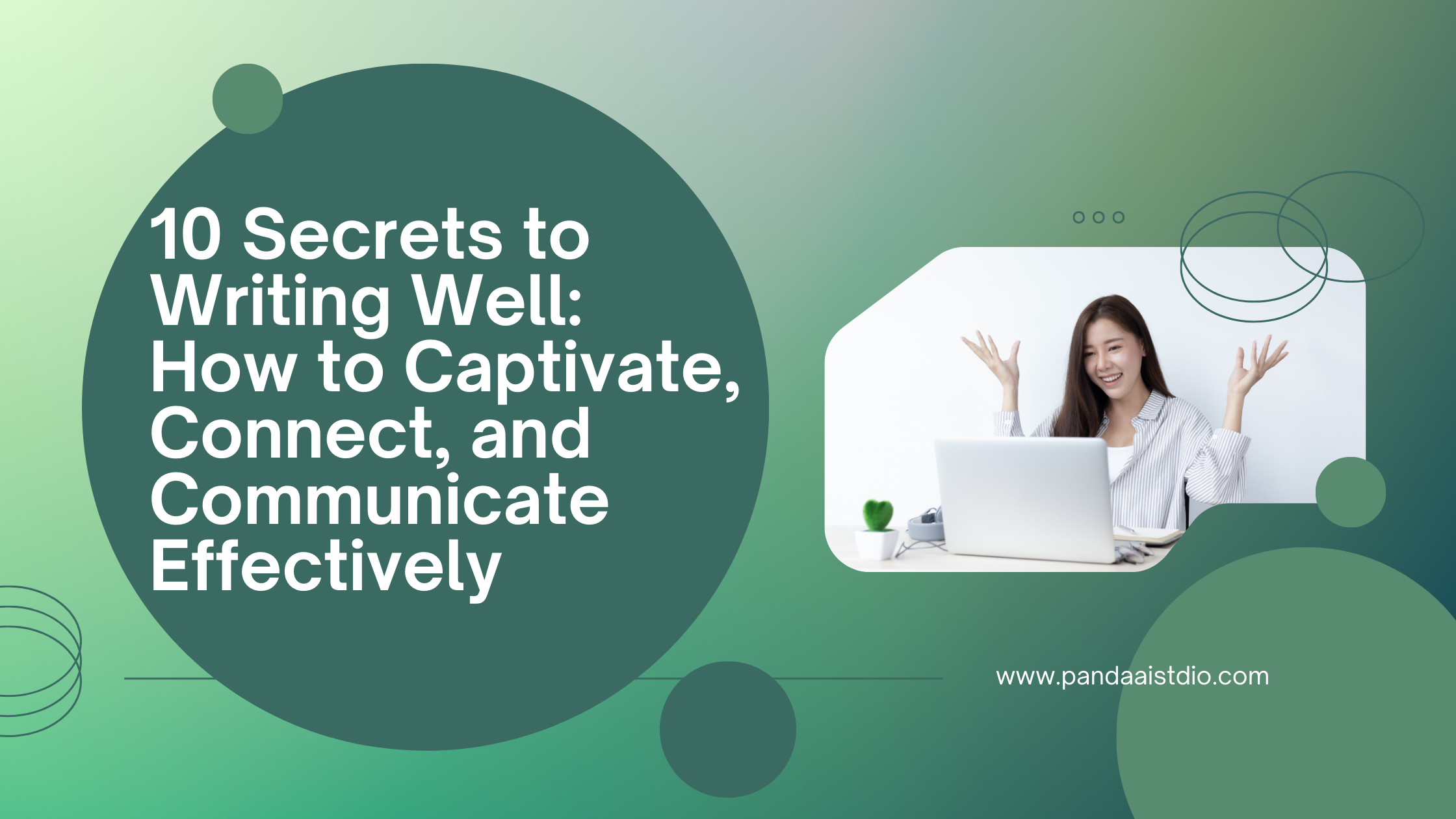 10 Secrets to Writing Well: